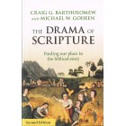 The Drama Of Scripture by Craig G Bartholomew & Michael W Goheen